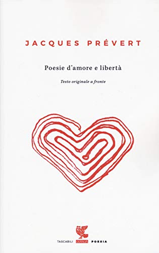 Poesie d'amore e libertà. Testo francese a fronte