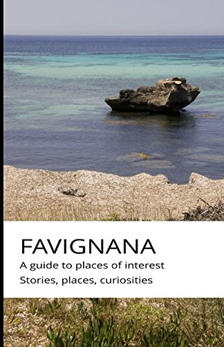 Favignana - A guide to places of interest (stories, places, curiosities)