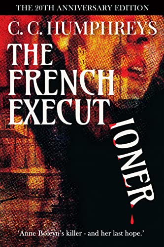 The French Executioner: The 20th Anniversary Edition (English Edition)