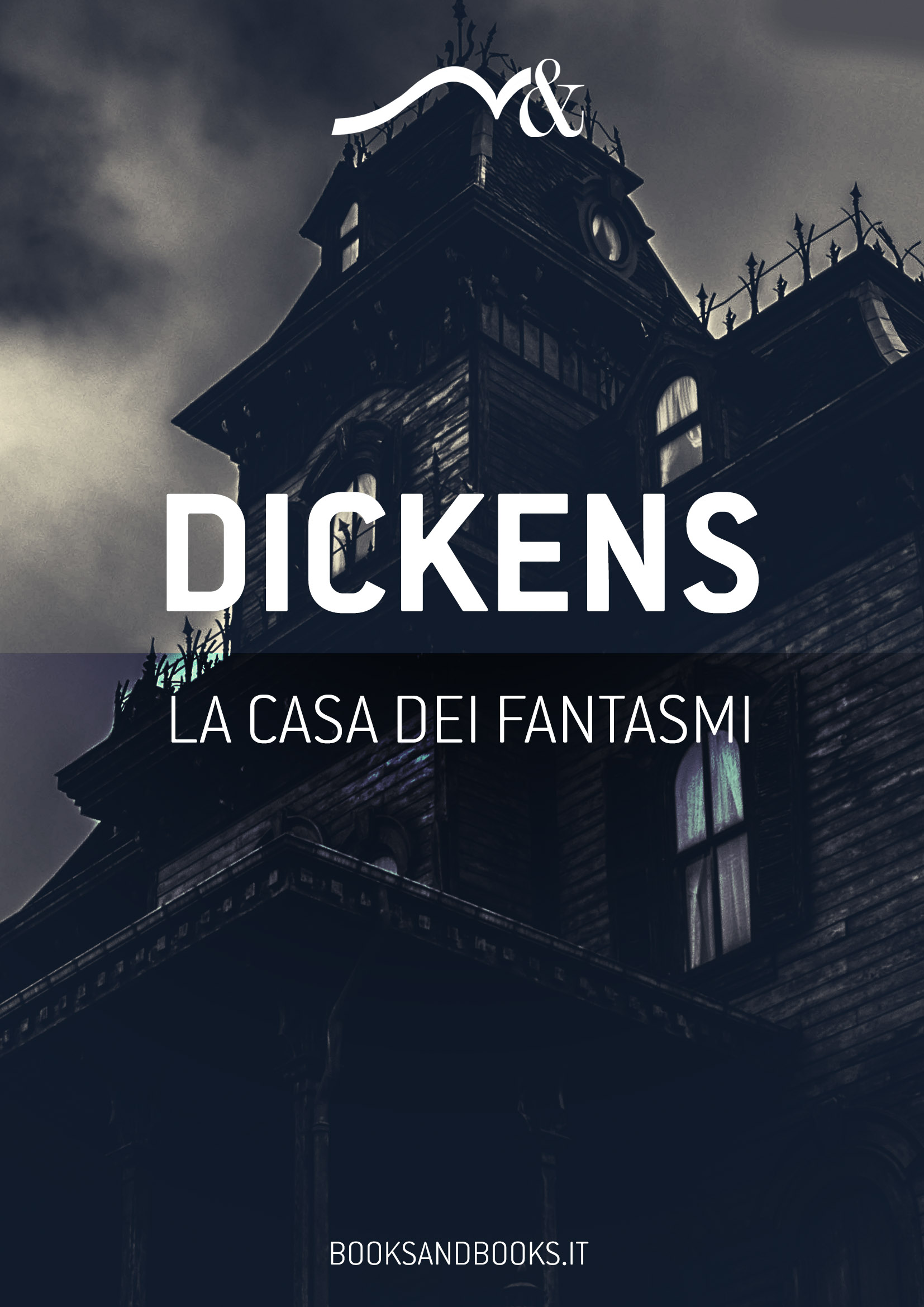 Copertina ebook - La casa dei Fantasmi - Charles Dickens